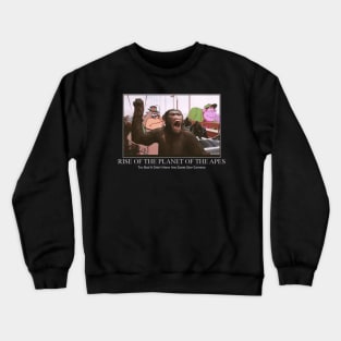 Rise Of The apes Crewneck Sweatshirt